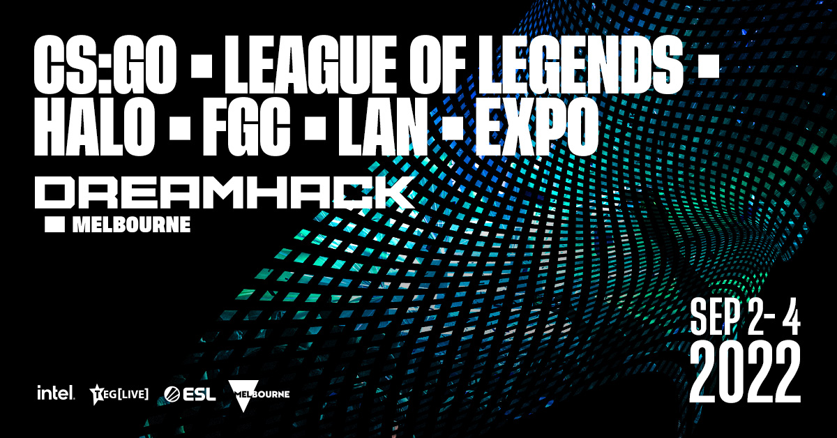 DreamHack to Be Held in Melbourne Get Ready for the World’s Largest